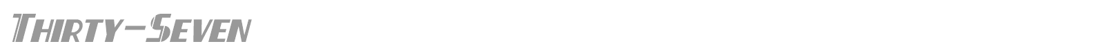 Thirty Seven font preview